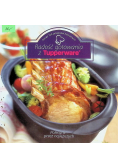 Radość gotowania z Tupperware