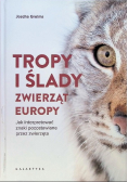 Tropy i ślady zwierząt Europy