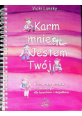 Karm mnie Jestem twój