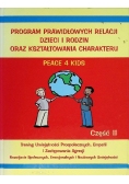 Program prawidłowych relacji dzieci i rodzin oraz kształtowania charakteru część 2