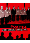 Twarze lubelskiej bezpieki