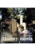 Macewy mówią