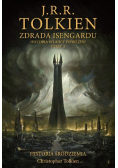 Zdrada Isengardu. Historia Śródziemia Część 2