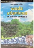 Woda utleniona na straży zdrowia