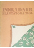 Poradnik plantatora ziół