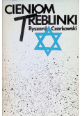 Cieniom Treblinki
