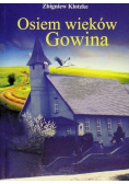 Osiem wieków Gowina