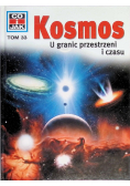 Kosmos U granic przestrzeni i czasu