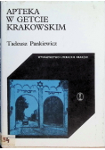 Apteka w Getcie Krakowskim