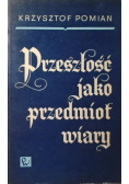 Przeszłość jako przedmiot wiary