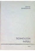 Technologia papieru, Część I