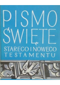 Pismo Święte Starego i Nowego Testamentu