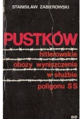 Pustków hitlerowskie obozy wyniszczenia w służbie poligonu SS