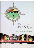 Wódz Słońca. Autobiografia Indianina