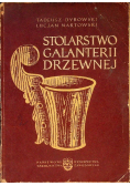 Stolarstwo galanterii drzewnej