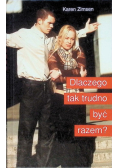 Dlaczego tak trudno być razem?