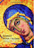 Namiot Boga i Słowa