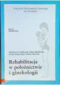 Rehabilitacja w położnictwie i ginekologii