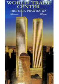 World Trade Center - historia prawdziwa
