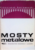 Mosty metalowe Część II