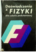 Doświadczenia z fizyki dla szkoły podstawowej