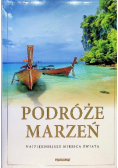 Podróże marzeń Najpiękniejsze miejsca świata Album