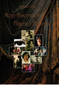 Moje fascynacje filmem i teatrem