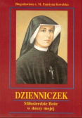 Dzienniczek Miłosierdzie Boże w duszy mojej