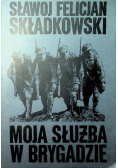 Moja służba w brygadzie