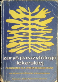 Zarys parazytologii lekarskiej