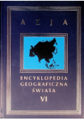 Encyklopedia geograficzna świata Azja Tom VI