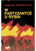 W partyzantce u rysia