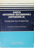 Zarys ortopedii szczękowej ( ortodoncji )