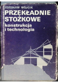 Przekładnie stożkowe Konstrukcja i technologia