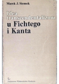 Idea transcendentalizmu u Fichtego i Kanta