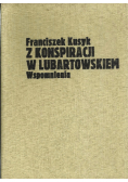 Z konspiracji w Lubartowskiem Wspomnienia