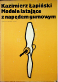 Modele latające z napędem gumowym