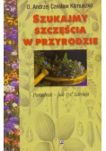 Szukajmy szczęścia w przyrodzie