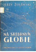 Na Srebrnym Globie