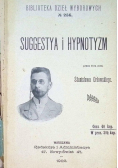 Suggestya i hypnotyzm 1902 r.