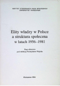 Elity władzy w Polsce a struktura społeczna w latach 1944 - 1956