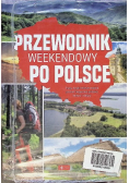 Szlaki Polski / Przewodnik weekendowy po Polsce