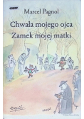 Chwała mojego ojca Zamek mojej matki
