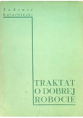 Traktat o dobrej robocie