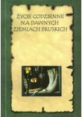 Życie codzienne na dawnych ziemiach pruskich