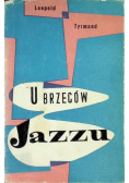 U brzegów jazzu
