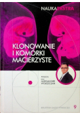 Nauka Ekstra 9 Klonowanie i komórki macierzyste