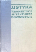 Akustyka w urbanistyce architekturze i budownictwie