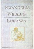 Ewangelia według świętego Łukasza