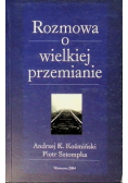 Rozmowa o wielkiej przemianie
